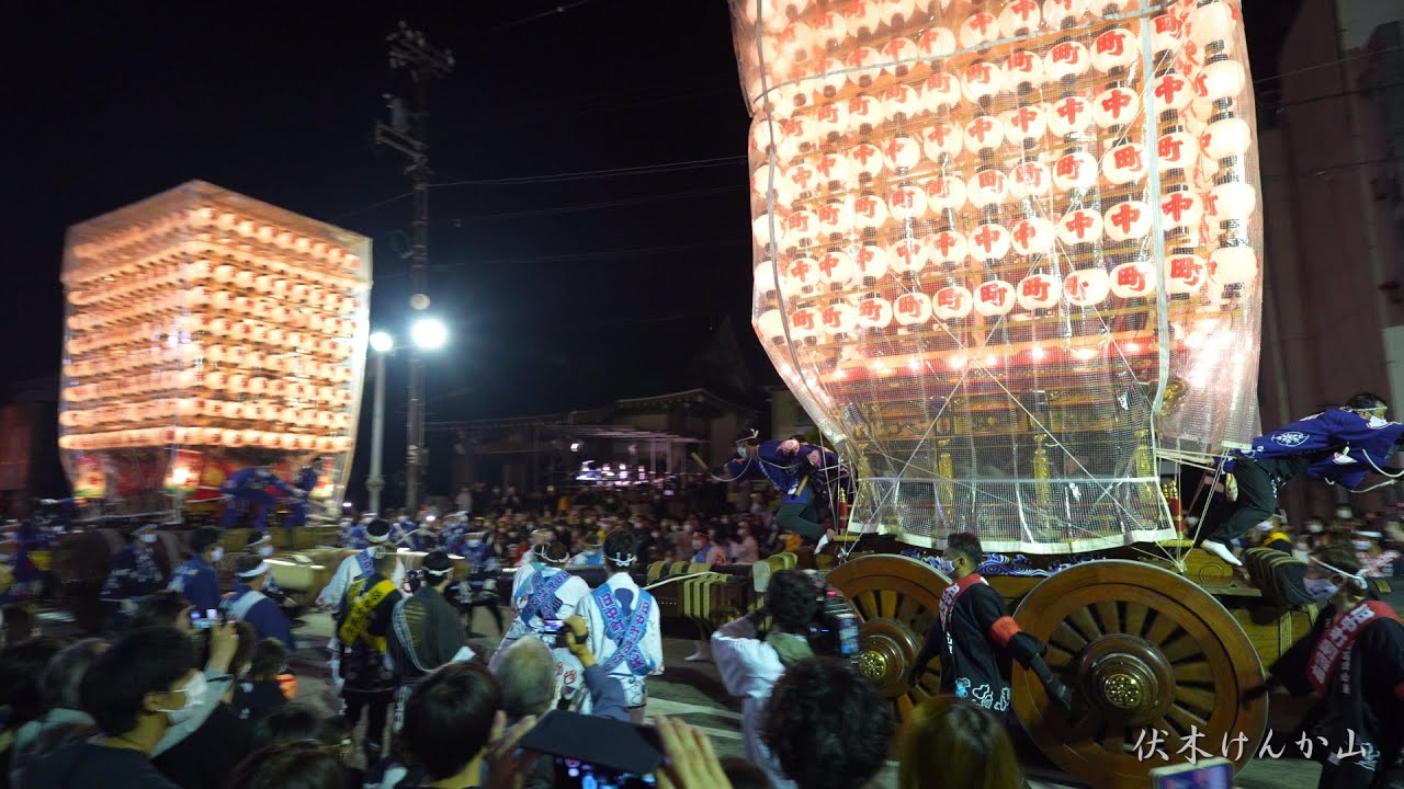 伏木曳山祭 2022年 「中町×湊町」かっちゃ  ぶつかり揺れる提灯山 ノーカット