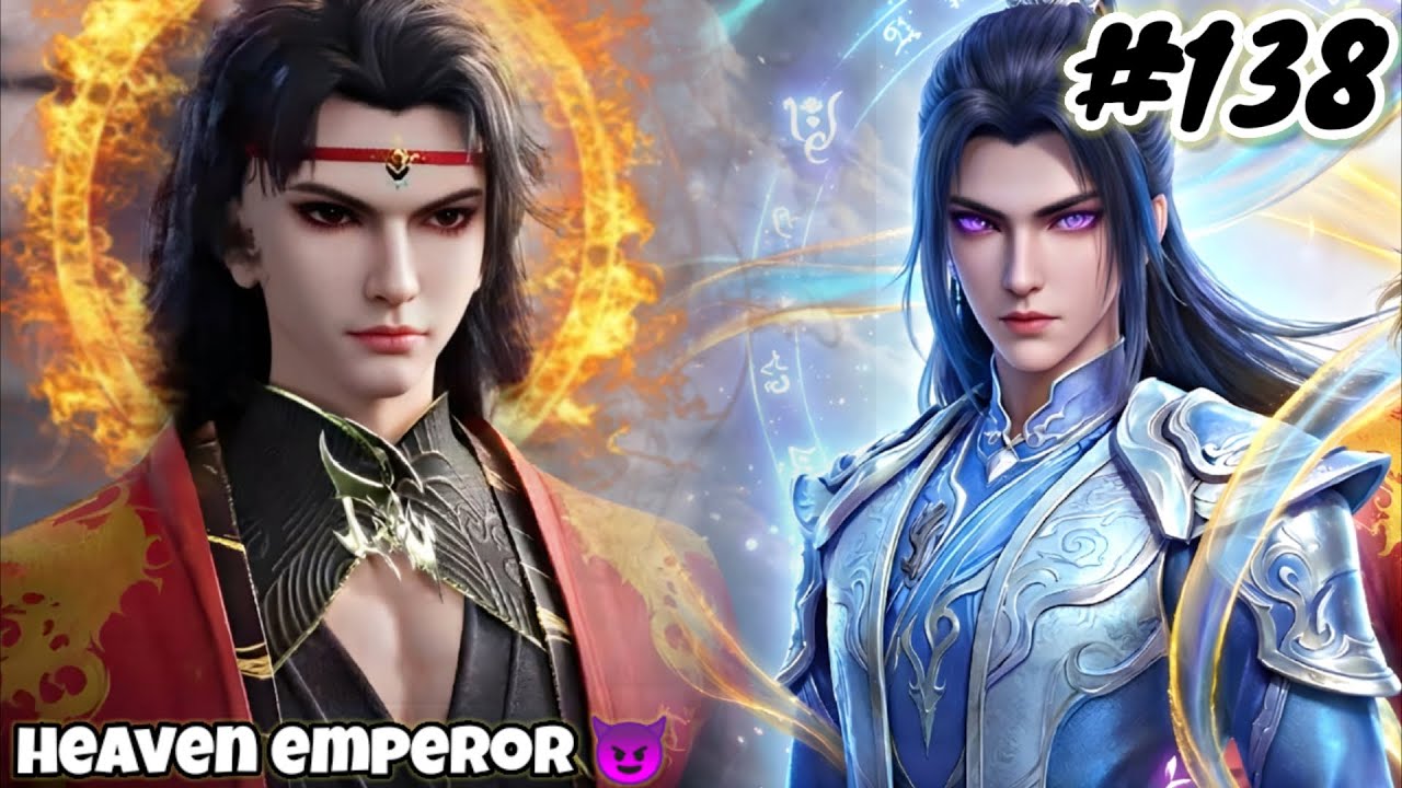 Heaven Emperor Episode 138 Explain in Hindi || Series Like Soul Land || Btth || Anime Explain