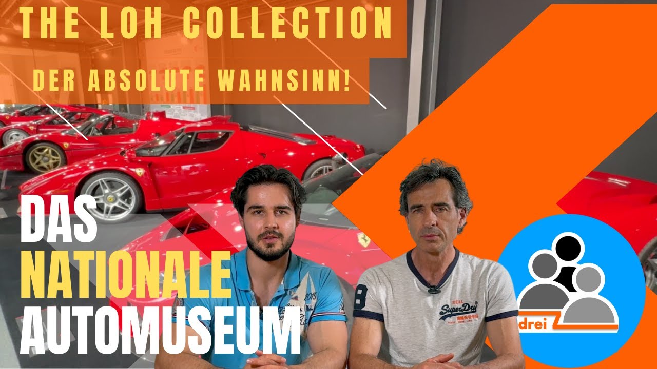 Nationales Automuseum - The Loh Collection - Der absolute Wahnsinn!