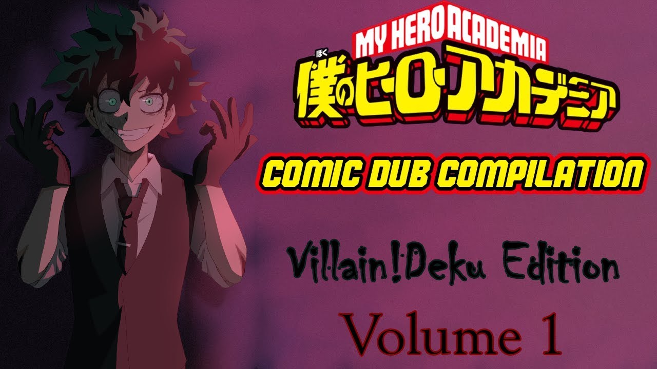 [Boku No Hero Academia Comic Dub Compilation] Villain!Deku Edition | Volume 1 | MIRACULOUS CORA ZONE