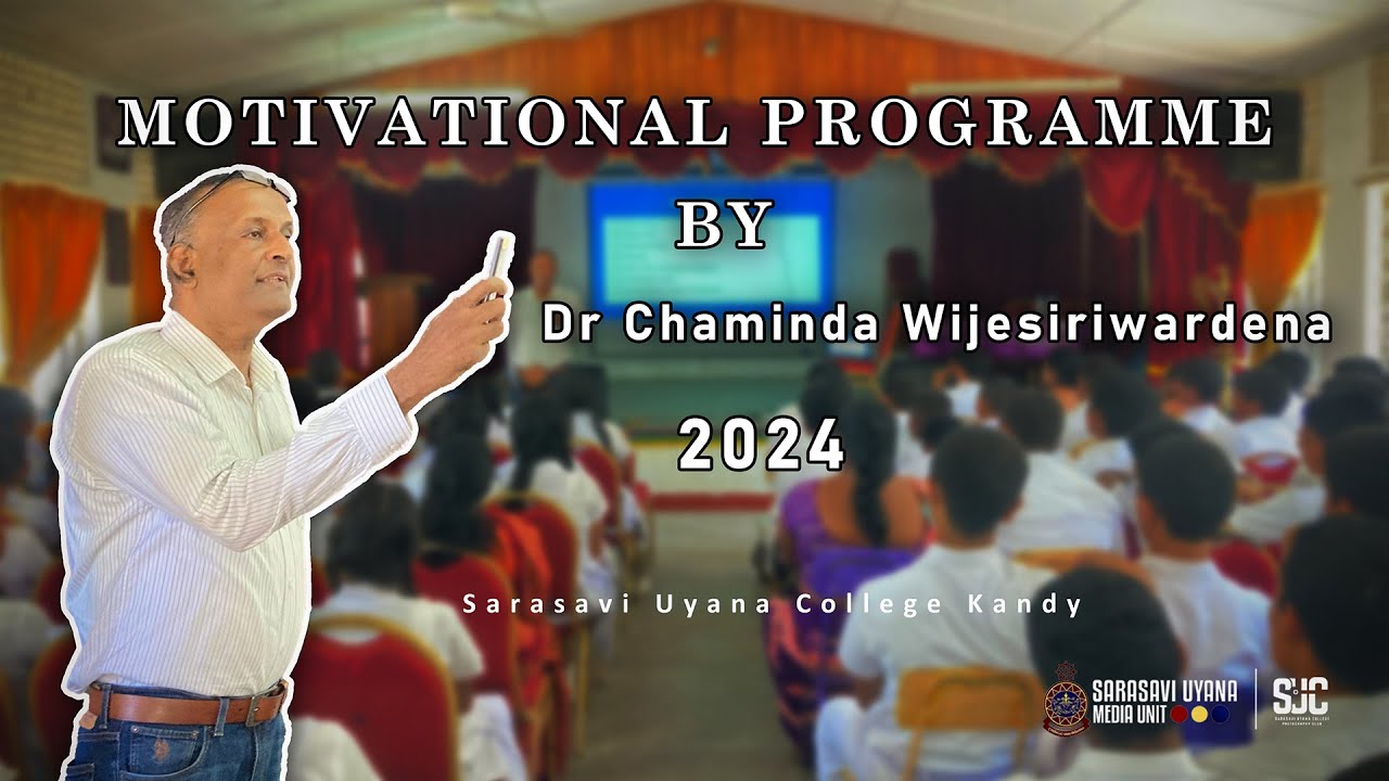 Motivational Programme by Dr. Chaminda Wijesiriwardena