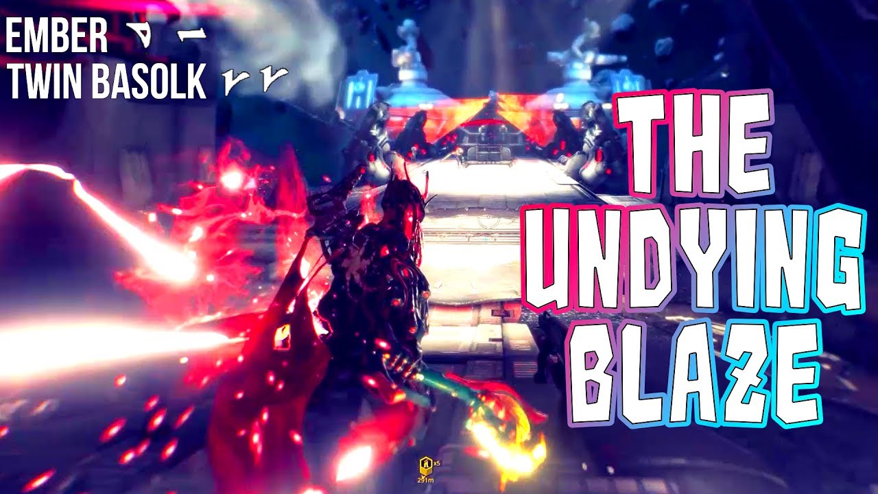 Warframe - Ember + Twin Basolk |The Undying Blaze Build | Healing Returns with Blazing Fury