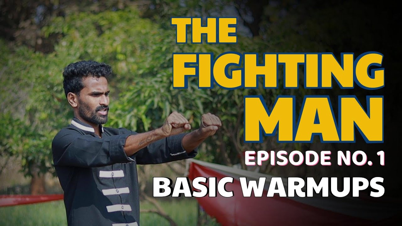EP01 FIGHTING MAN - BASIC WARMUP EXCERCISES #telugumartials #martialarts #telugu #warmup #excercise