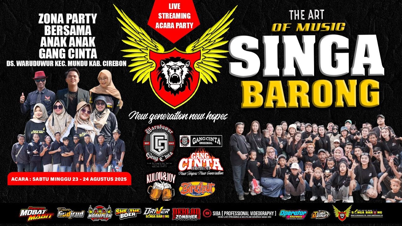 LIVE PARTY SINGA BARONG BERSAMA GANG CINTA || TANGGAL 24 AGUSTUS 2025 || DS.WARUDUWUR MUNDU CIREBON