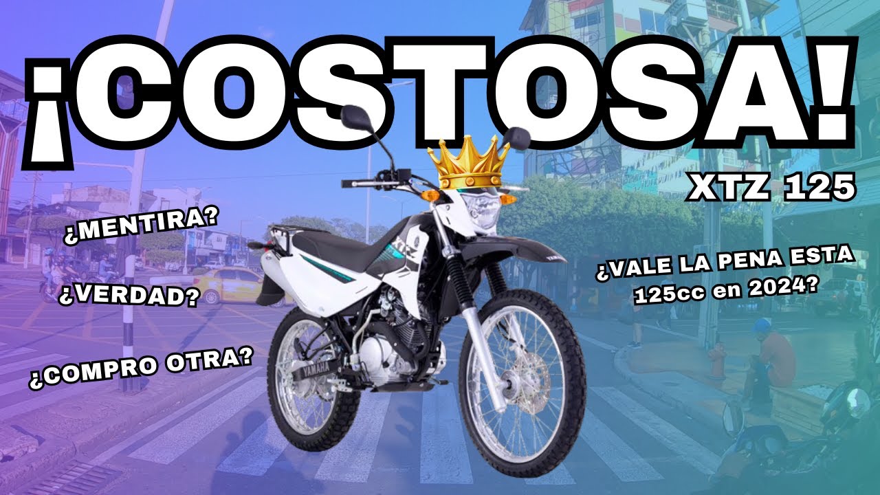 XTZ 125 ¿Realmente costosa? -Jonathan informa-
