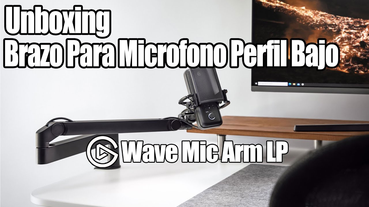 Unboxing Del Brazo Para Micrófono Wave Mic Arm LP/Brazo Para Micrófono De Perfil Bajo De ElGato