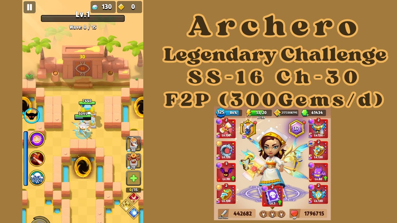 Archero SS16 Ch30 F2P : 2 towers force mobs to Rt