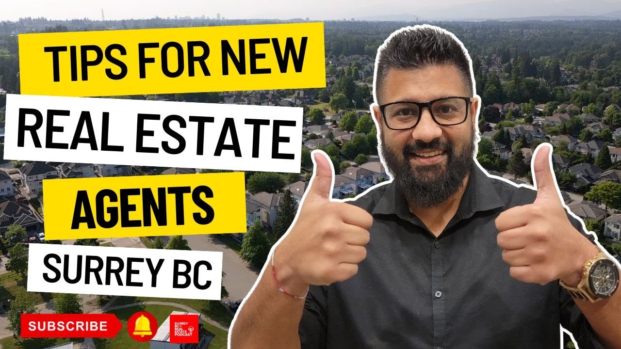 Tips For New Real Estate Agents In Surrey BC