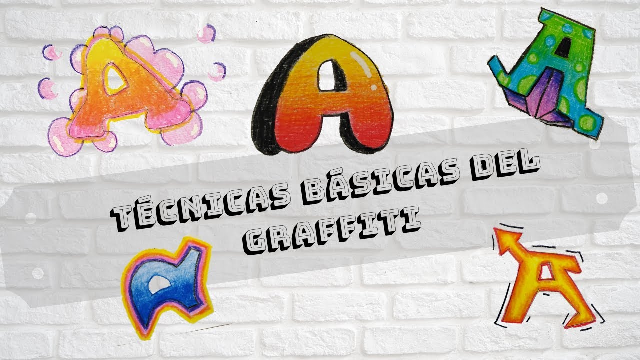 Técnicas básicas del graffiti