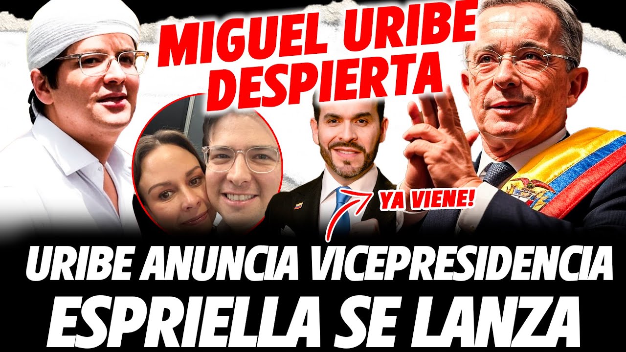 MIGUEL URIBE SE LEVANTA l ÁLVARO URIBE VICEPRESIDENTE Y ABELARDO ESPRIELLA PRESIDENTE l BERMEO VERGE