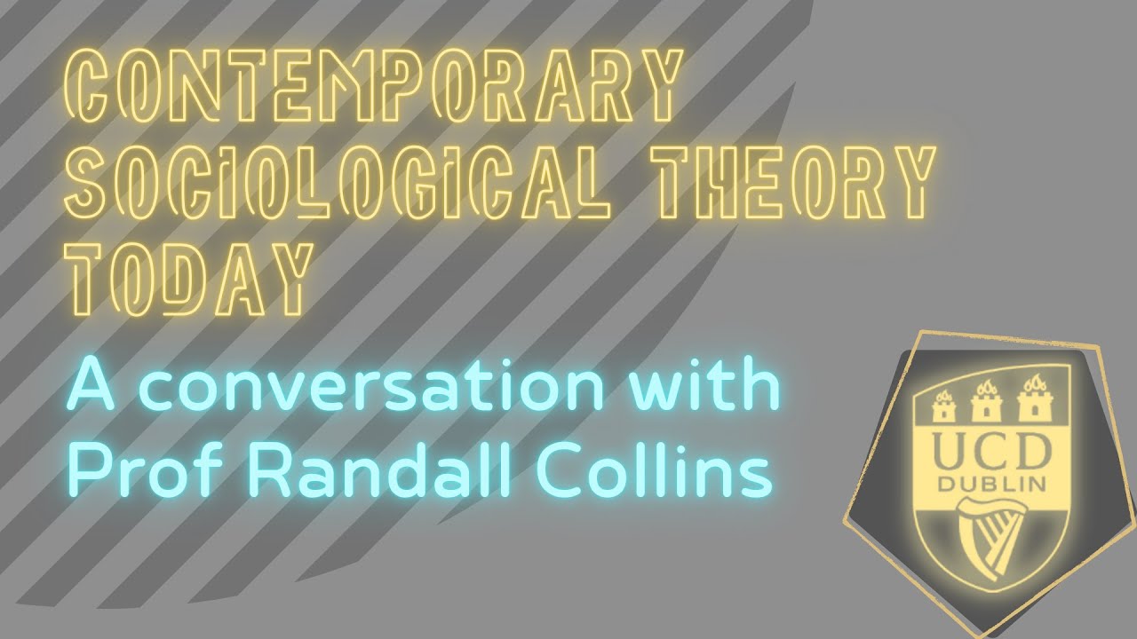 Randall Collins | Contemporary Sociological Theory Today