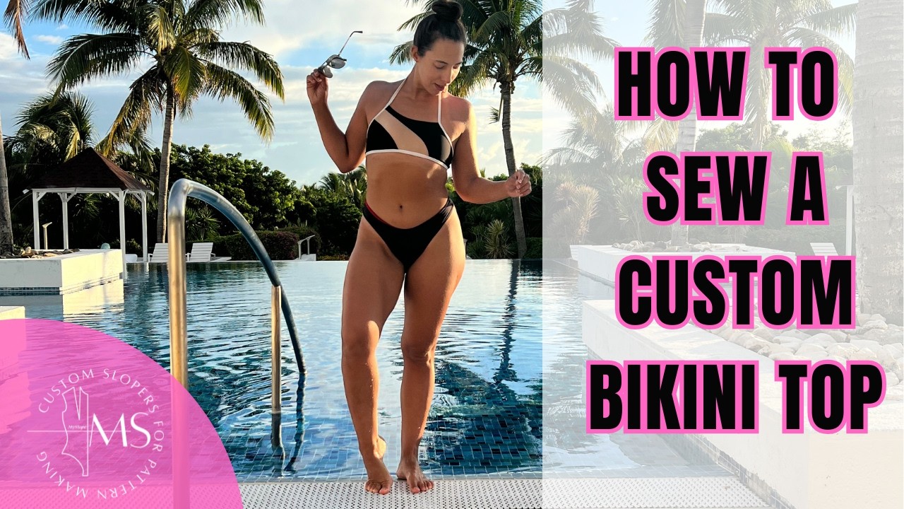 DIY How To Sew Your Own Custom Bikini Top | MiSlope Dartless Torso Sloper