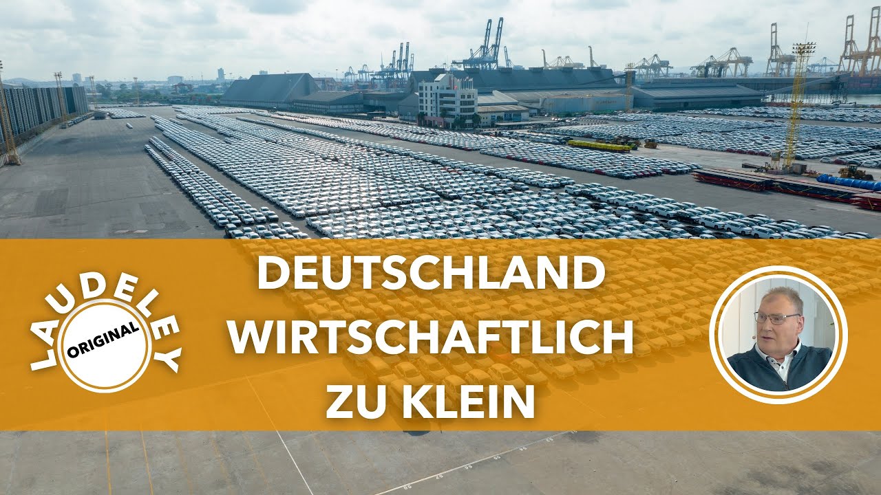 LAUDELEY: DEUTSCHLAND WIRTSCHAFTLICH ZU KLEIN