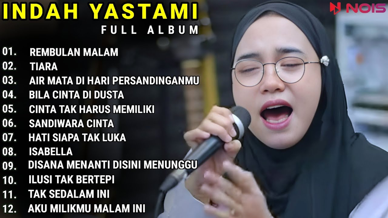INDAH YASTAMI FULL ALBUM - REMBULAN MALAM - TIARA || COVER AKUSTIK TERBAIK 2023