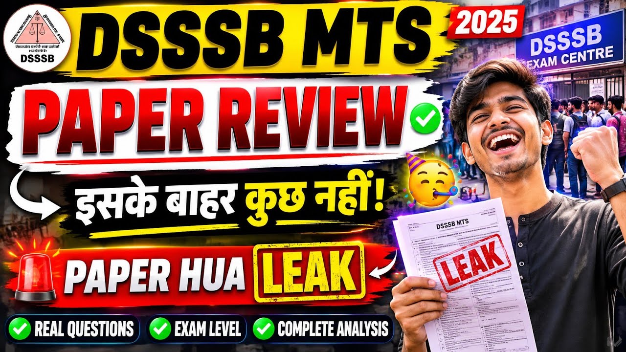   DSSSB MTS 2025 Today Exam Review | Complete Paper Analysis