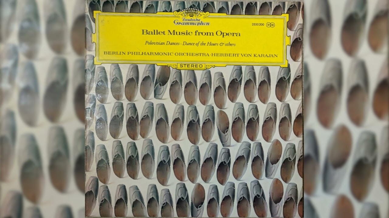 Berlin Philharmonic Orchestra Herbert Von Karajan - Ballet Music From Opera (Full album edited)