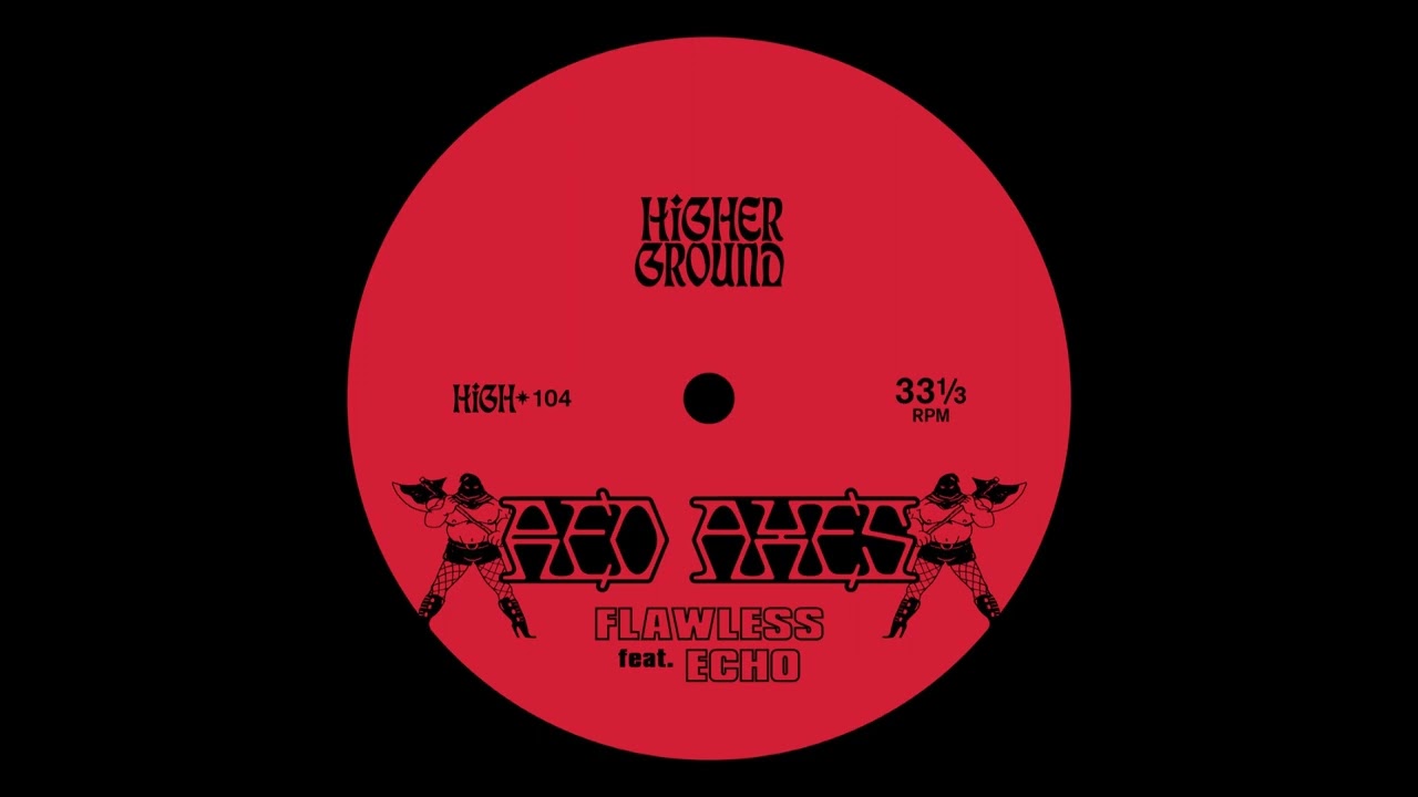Red Axes - Flawless (Club Mix) [HIGH104]