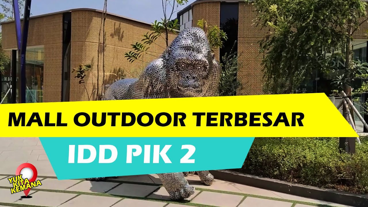 PUSAT DESAIN DAN FURNITURE - IDD Indonesia Design District PIK 2