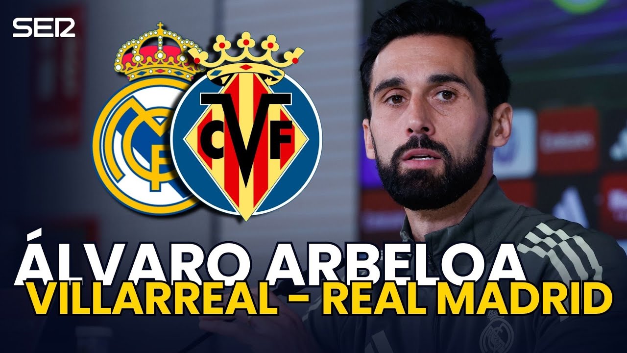 Rueda de prensa de Álvaro Arbeloa previa al Villarreal - Real Madrid (23/01/2026)