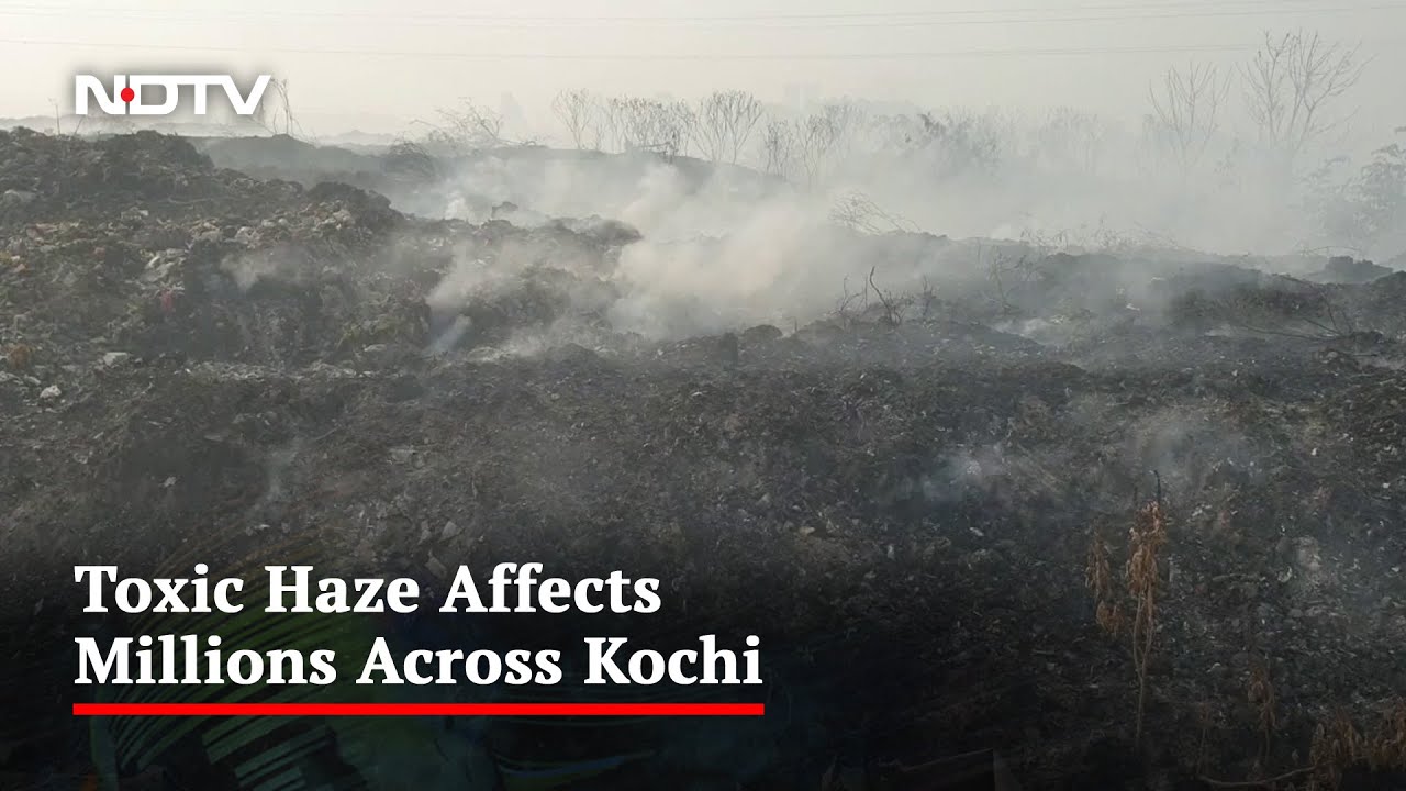 Kochi Struggles To Breathe Amid Toxic Smoke. Here's Why