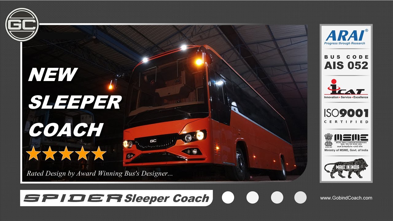 SPIDER - The All New Sleeper Coach / Bus by @GobindCoachBuilders  Bhadaur, Punjab, INDIA. GC Buses.