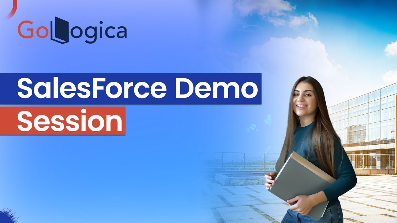 Salesforce Demo Session  || Salesforce Certification Course || Salesforce Full Course || GoLogica