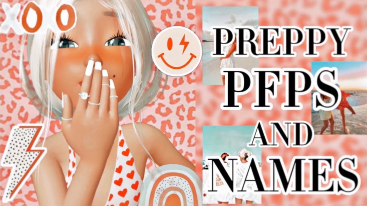 preppy names and pfps for zepeto! || ZEPETO || 🎀🫶