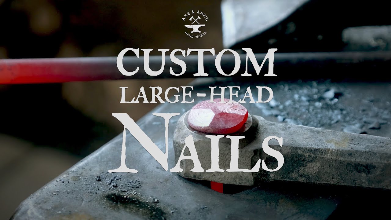 Custom Large-Head Nails