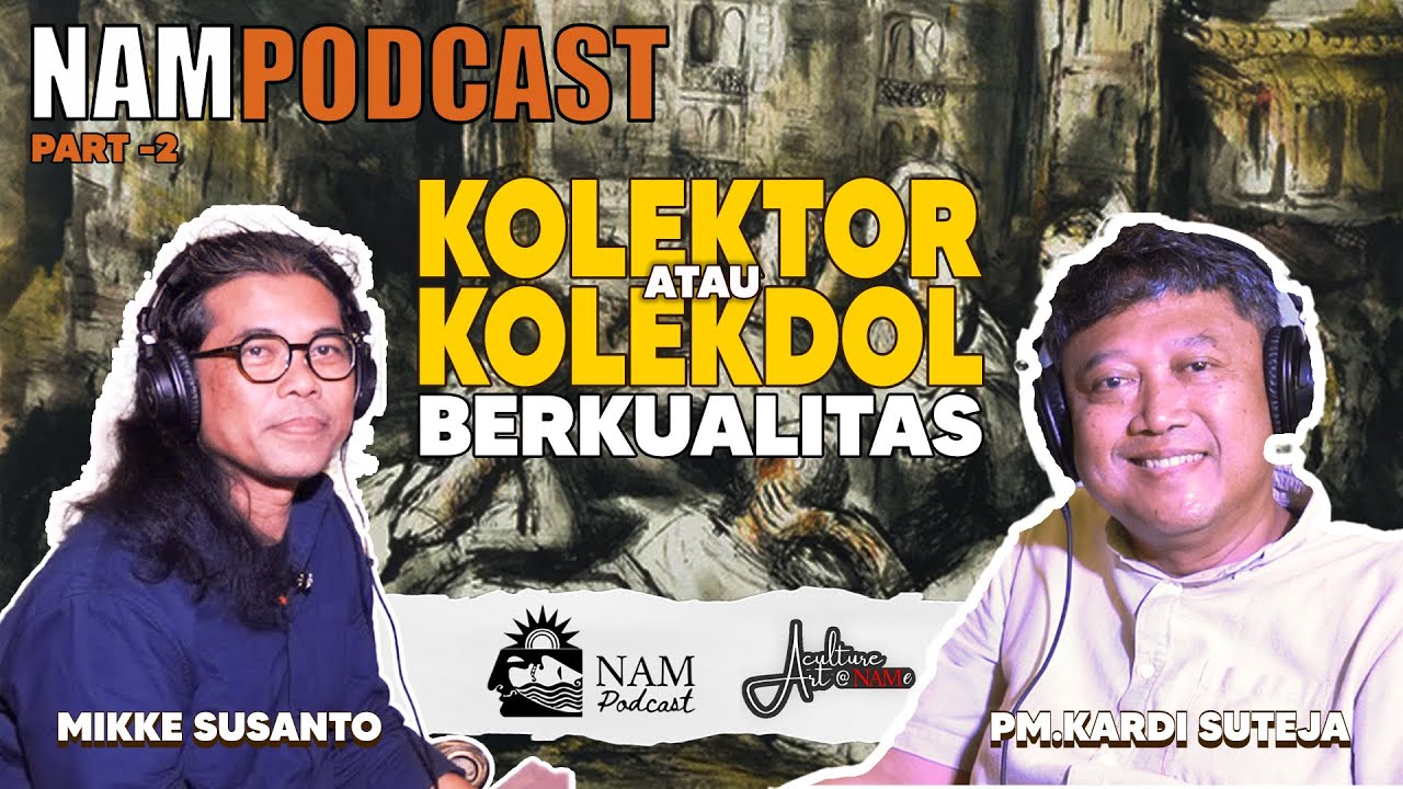 KOLEKTOR ATAU KOLEKDOL...MIKKE SUSANTO PART 2