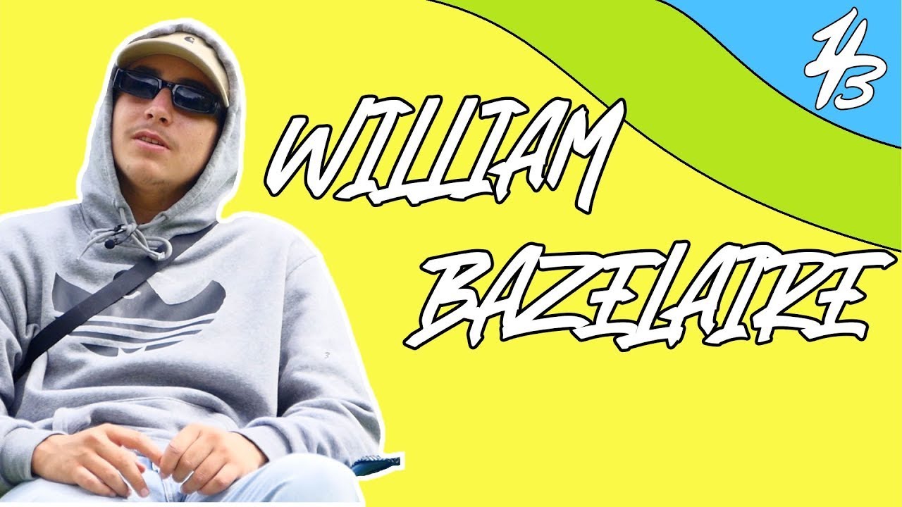 1L V4 BI3N ? WILLIAM BAZELAIRE