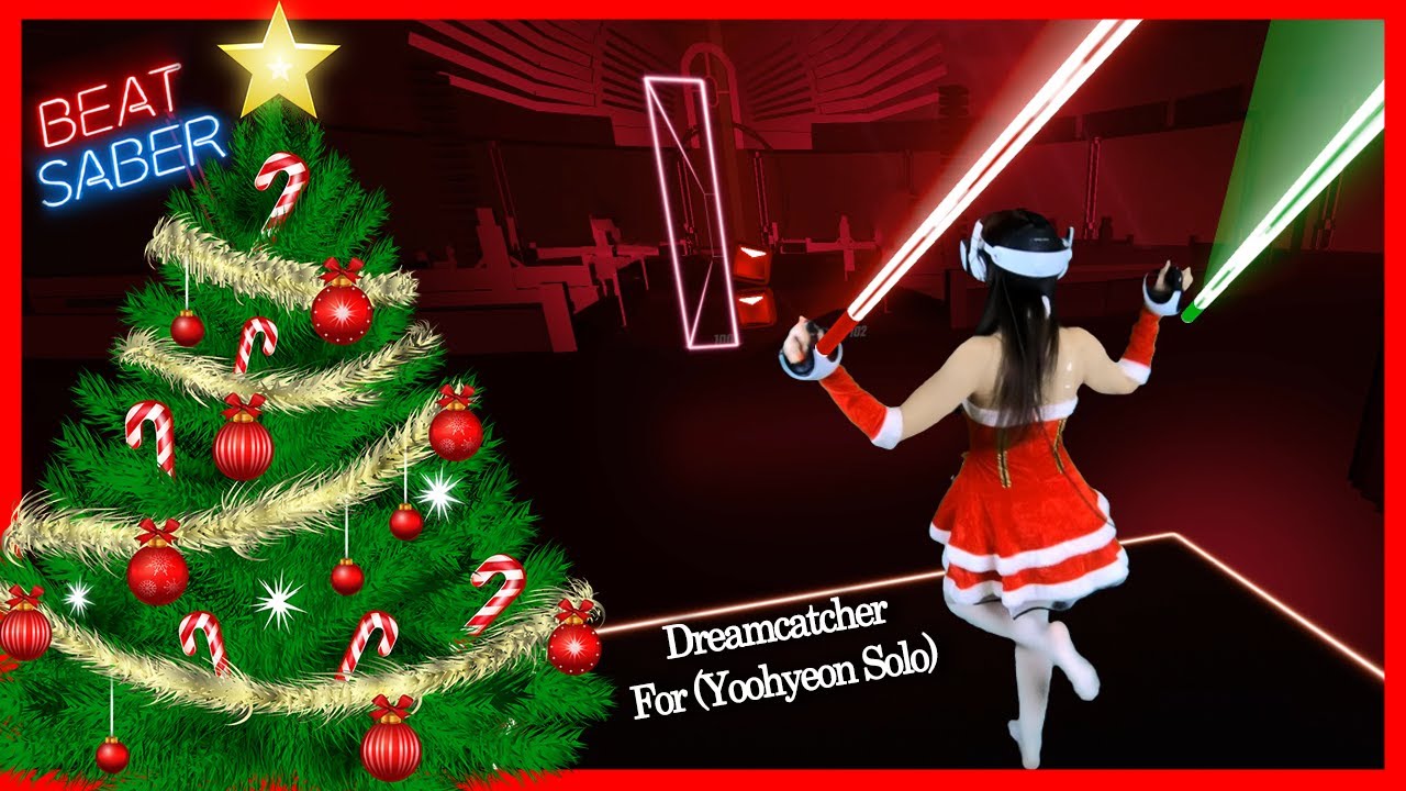 🎄✨ Dreamcatcher - For (YOOHYEON SOLO) ✨🎄 [BEAT SABER] EXPERT+