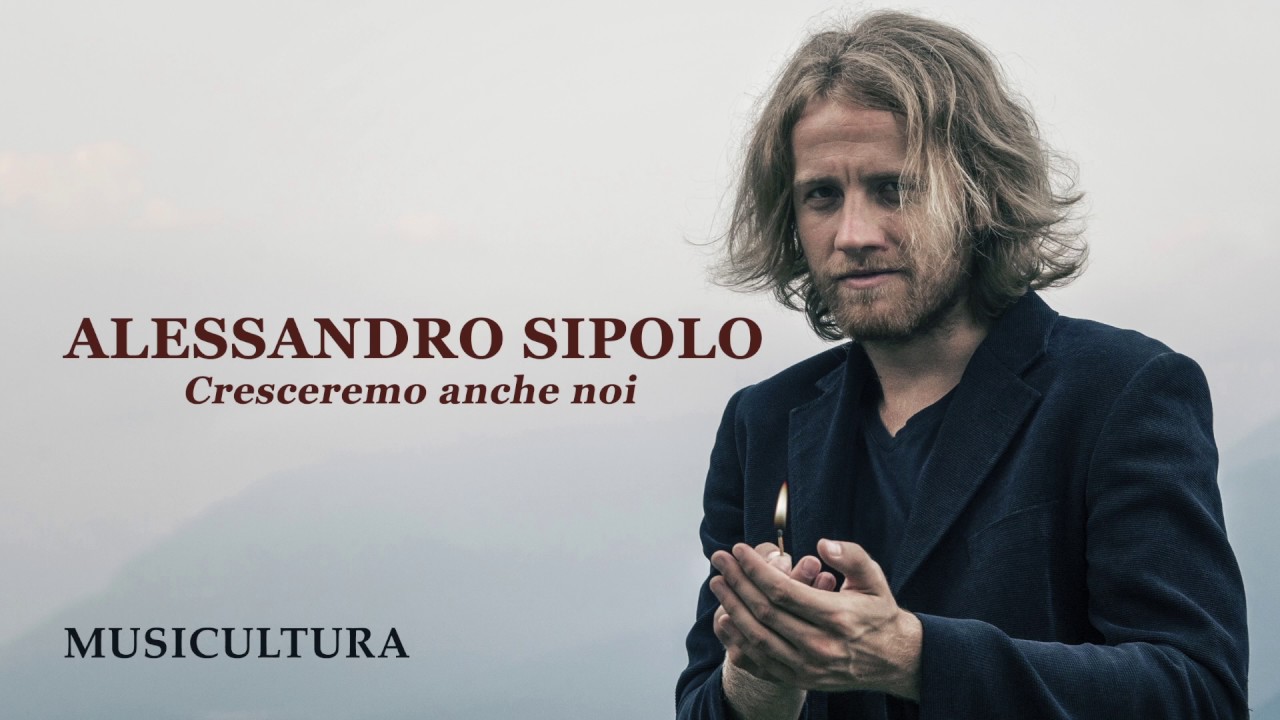 Alessandro Sipolo - Cresceremo anche noi - Musicultura 2017