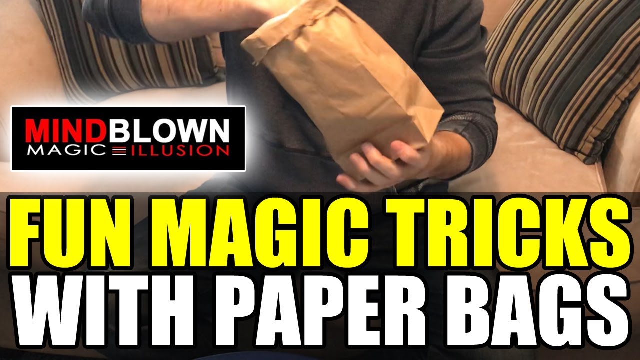 Magic Tricks with Paper Bags