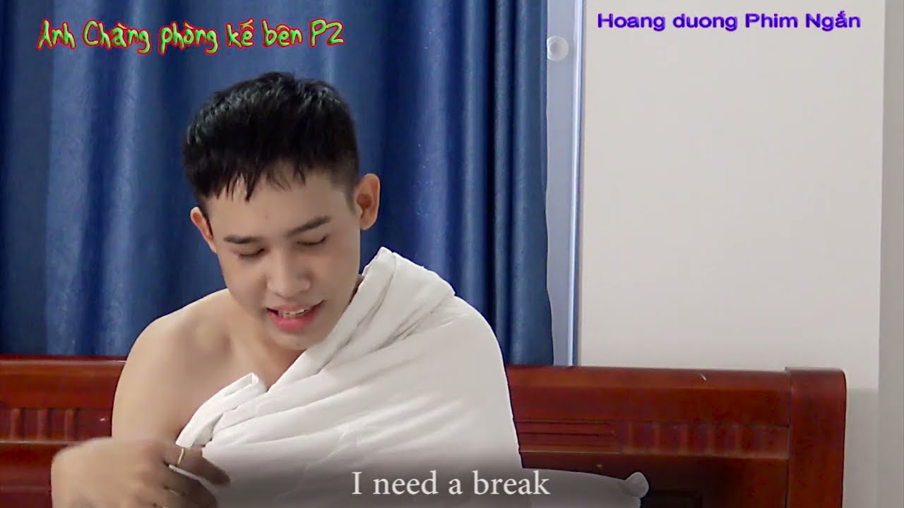 Đam mỹ - anh chang phong kế bên p2[hoang duong phim ngắn]