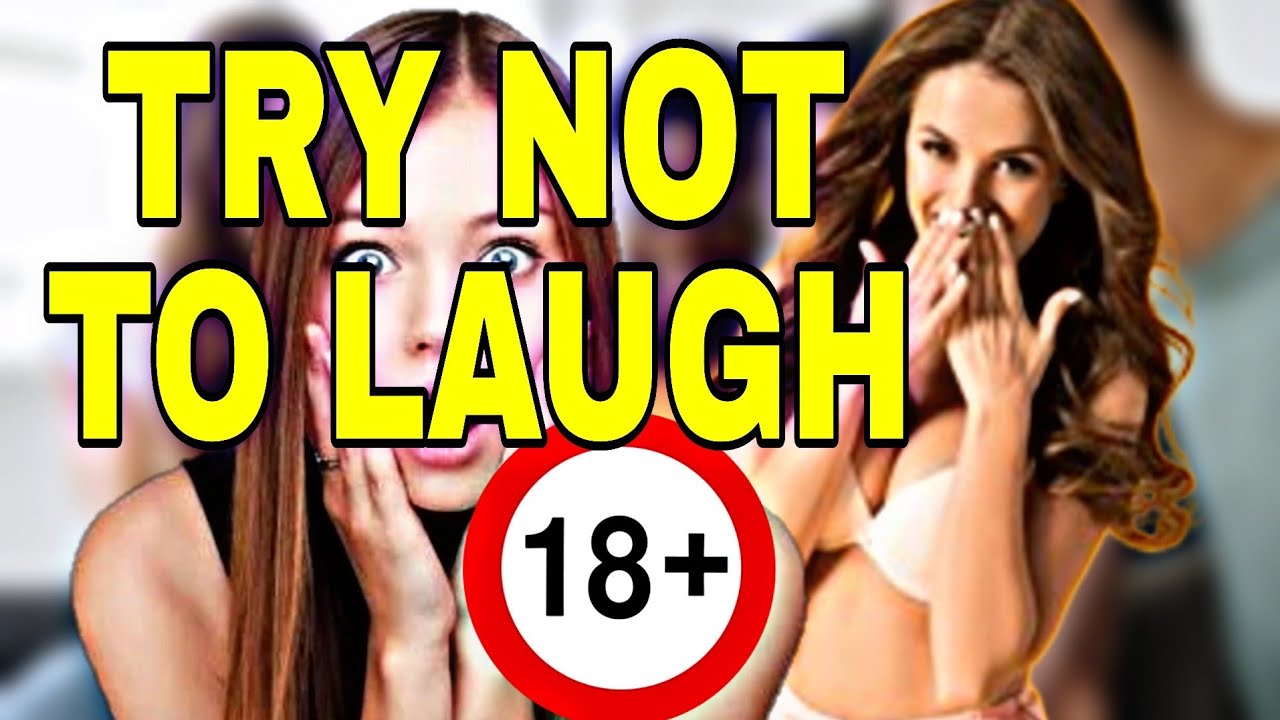 try not to laugh  +18🤣😂😃
