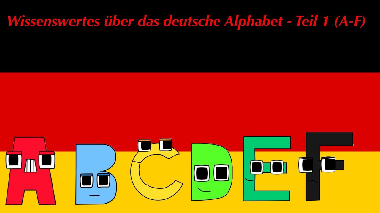 German Alphabet Lore | Part 1 (A-F)
