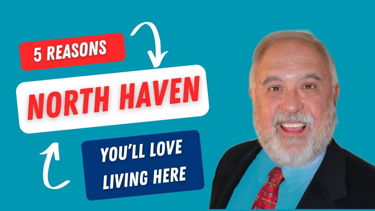 Top 5 Reasons You&rsquo;ll Love Living in North Haven CT