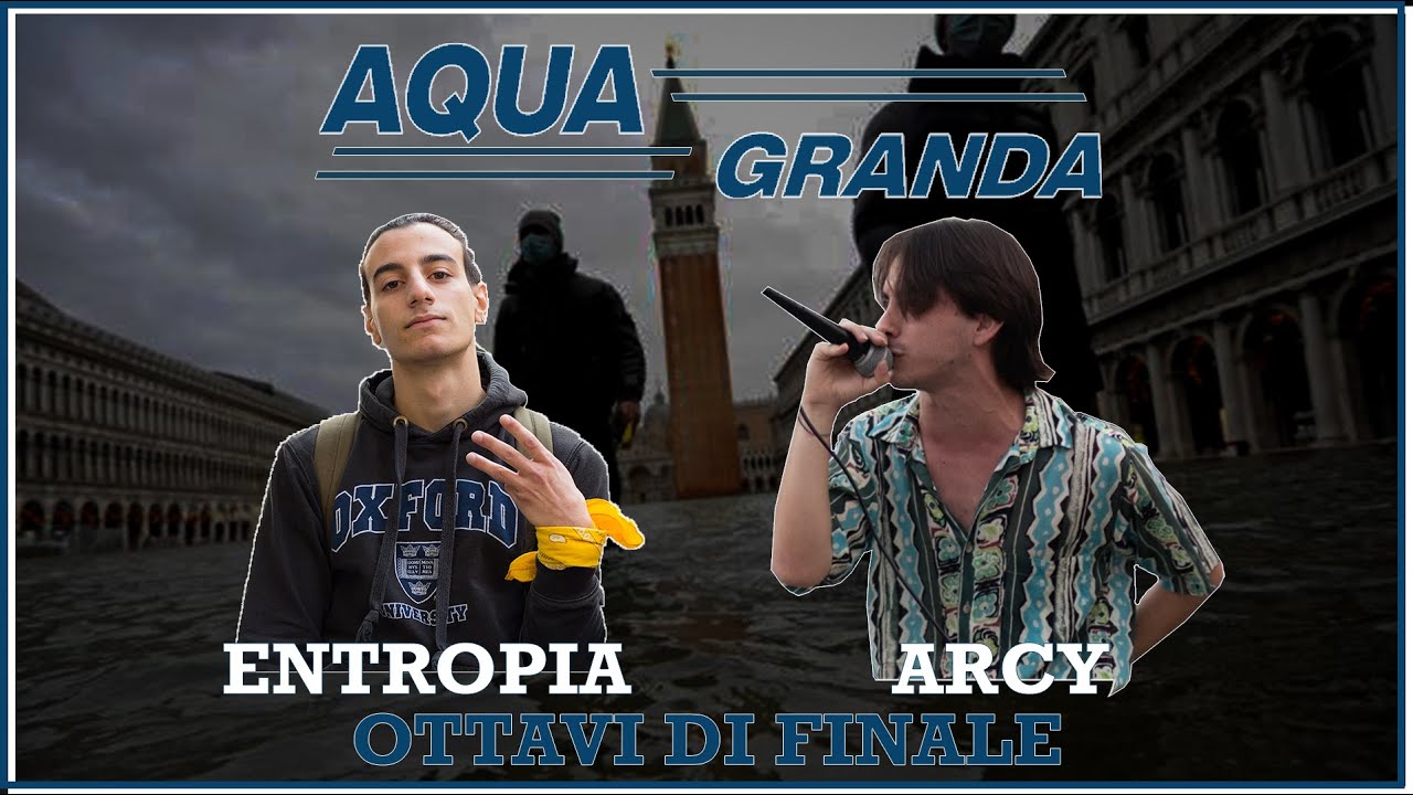 AQUA GRANDA - Arcy vs Entropia (Ottavi di Finale)