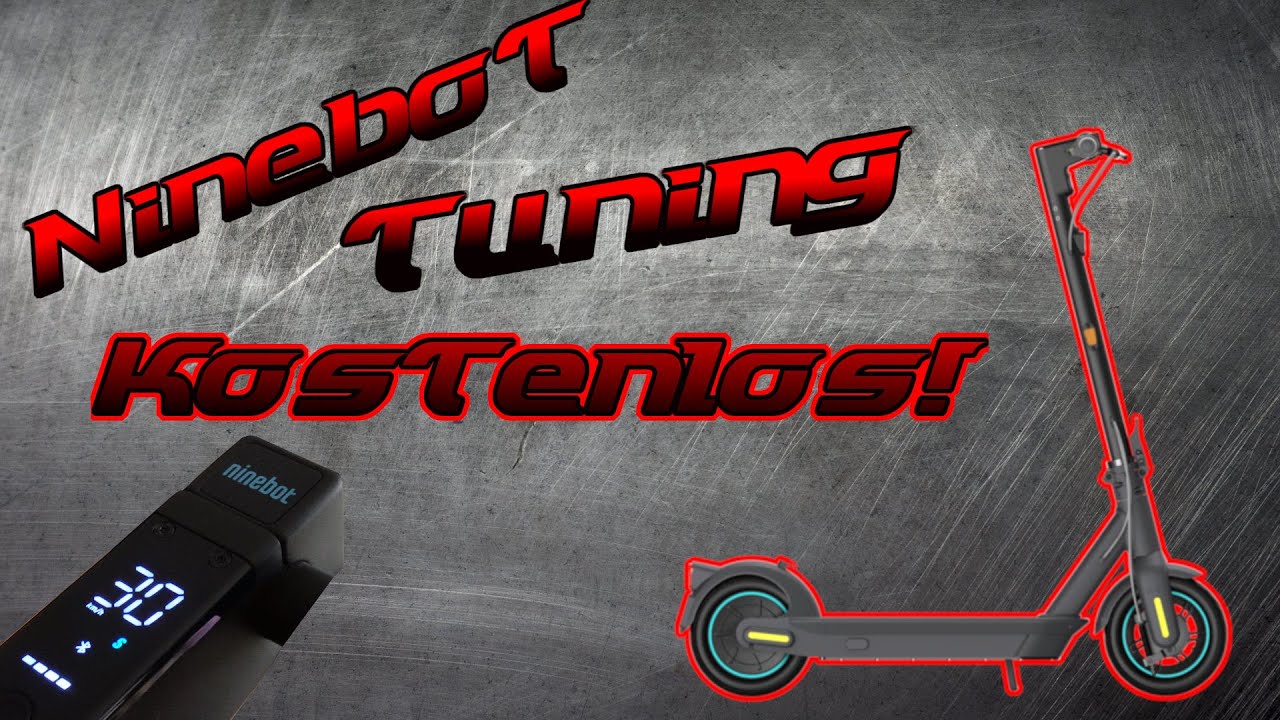 Ninebot Modelle schneller machen | Die besten Tuning Einstellungen