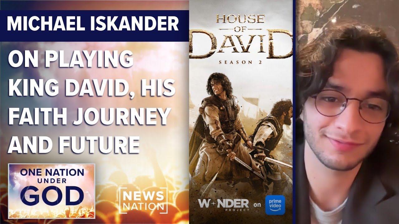 Michael Iskander of ‘House of David’: Behind the scenes of faith-fueled epic | One Nation Under God