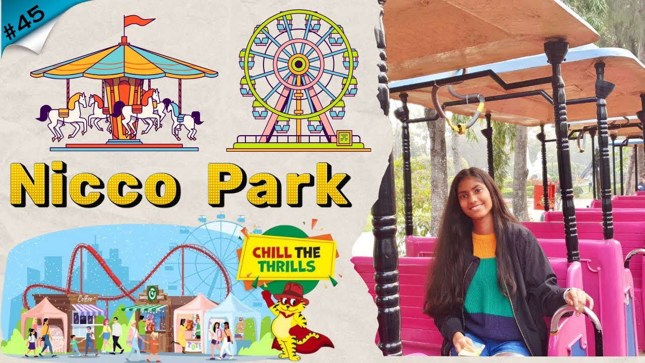 Nicco Park | Nicco Park Kolkata | Most popular amusement park in Kolkata