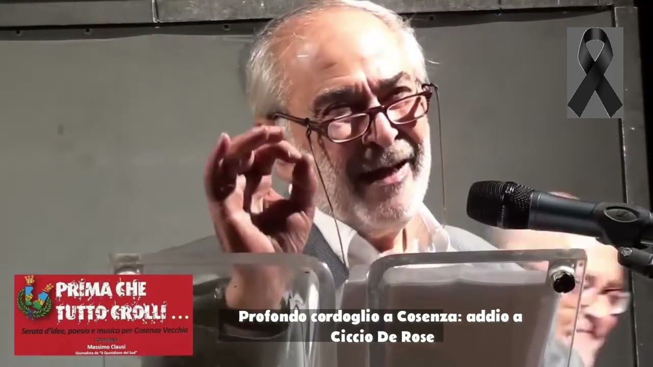Profondo cordoglio a Cosenza: addio a Ciccio De Rose