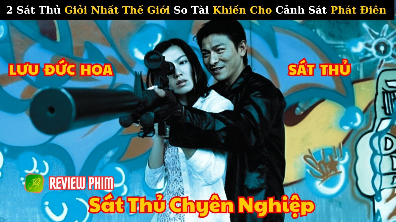 [Review Phim] Lưu Đức Hoa Cùng Sát Thủ Giỏi Nhất Thế Giới So Tài Khiến Cho Cảnh Sát Phát Điên