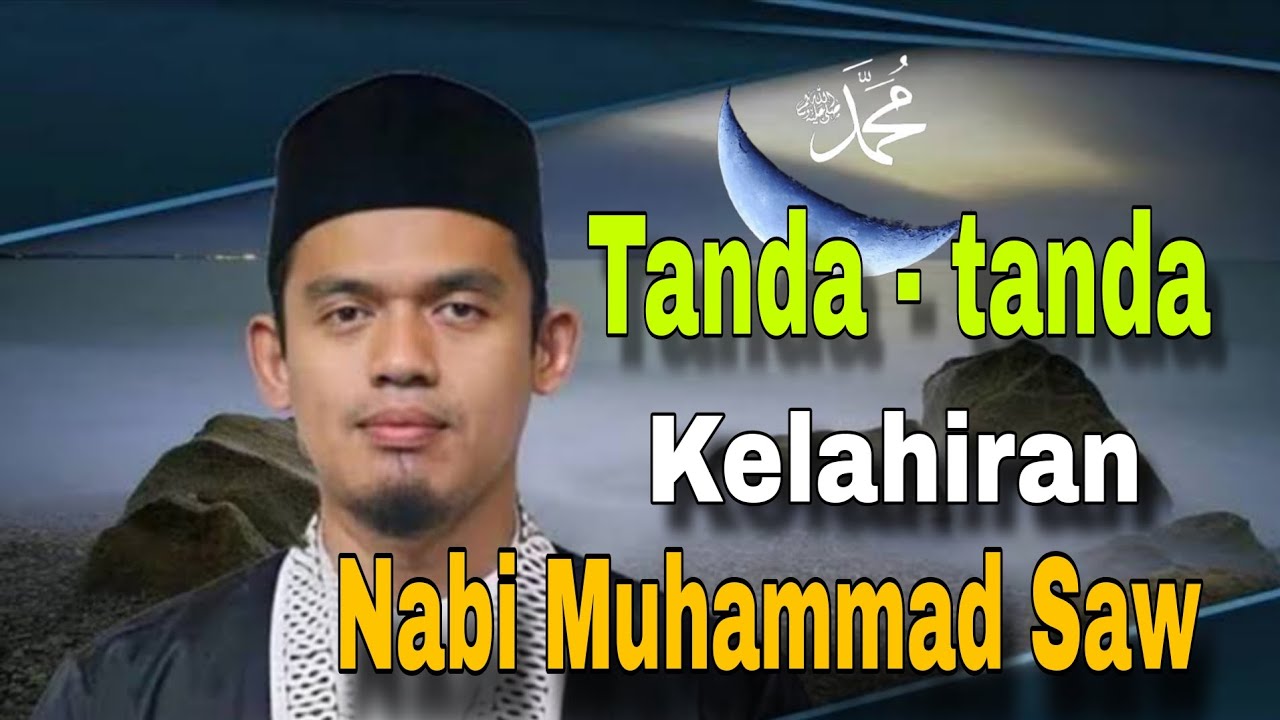 Tanda tanda Kelahiran Nabi Muhammad Saw 