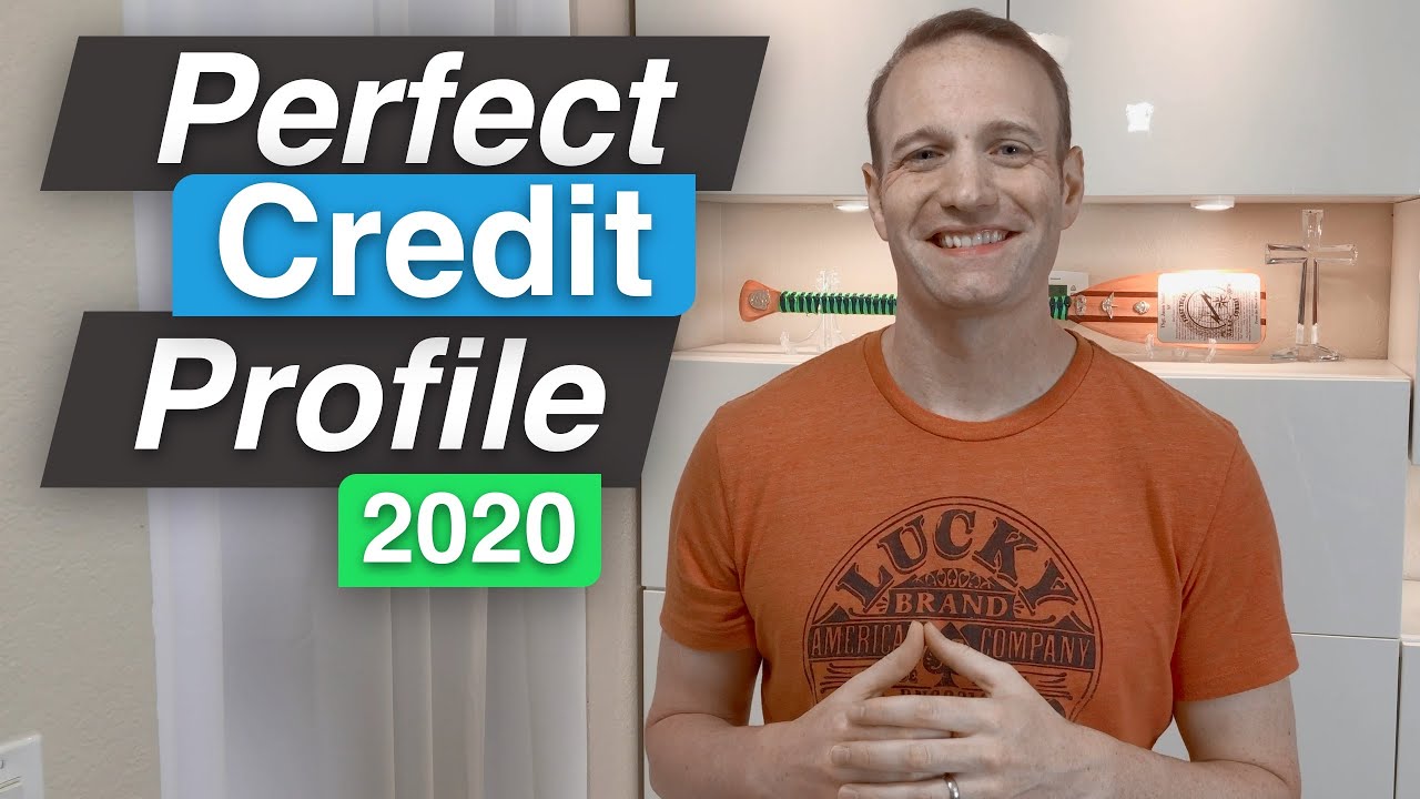 What does the Perfect Credit Profile Look like?