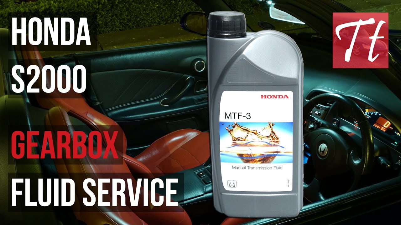 Honda S2000 Gearbox Oil Fluid Service