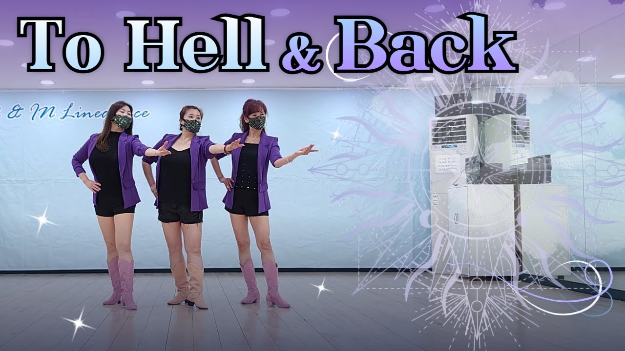 To Hell & Back Linedance / Easy Intermediate