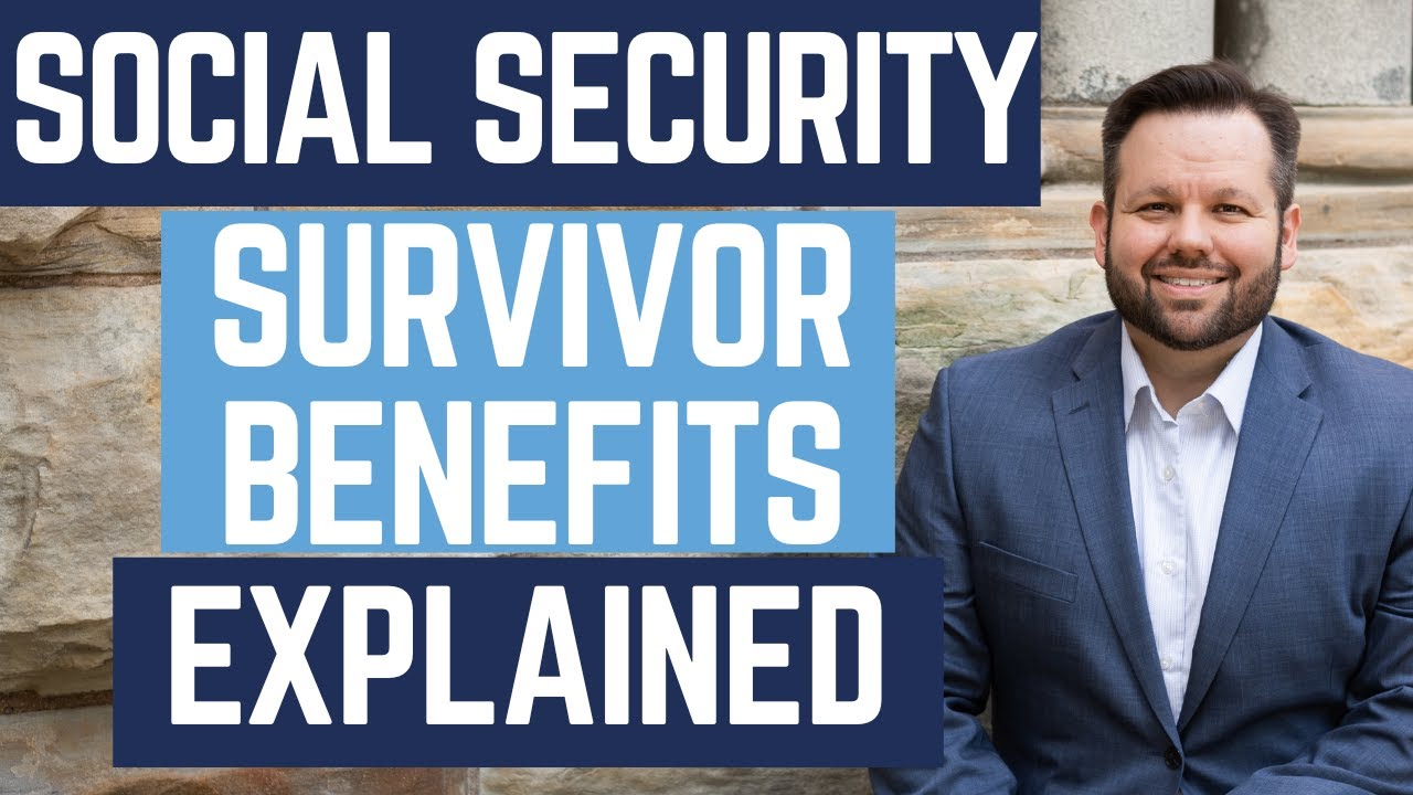 Social Security Survivor Benefits Explained