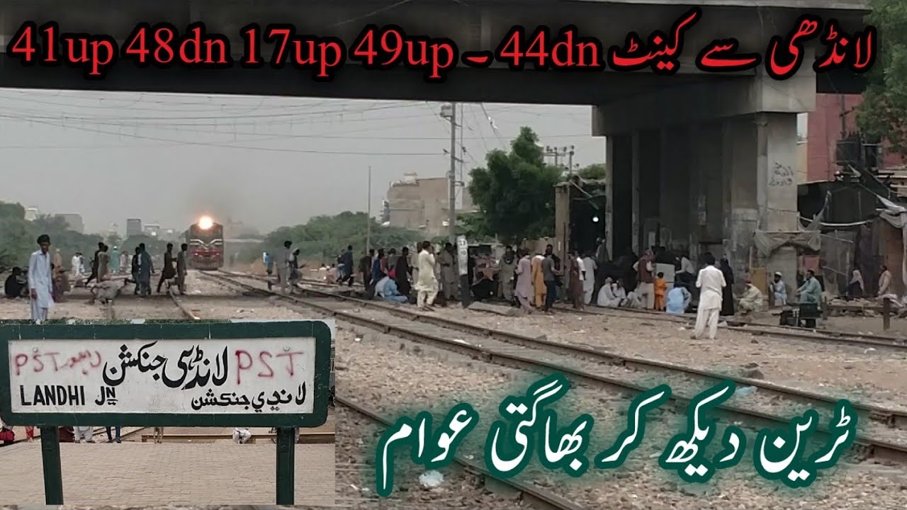 Landhi to Cantt. In 44dn Cross 41up 48dn 17up 149up