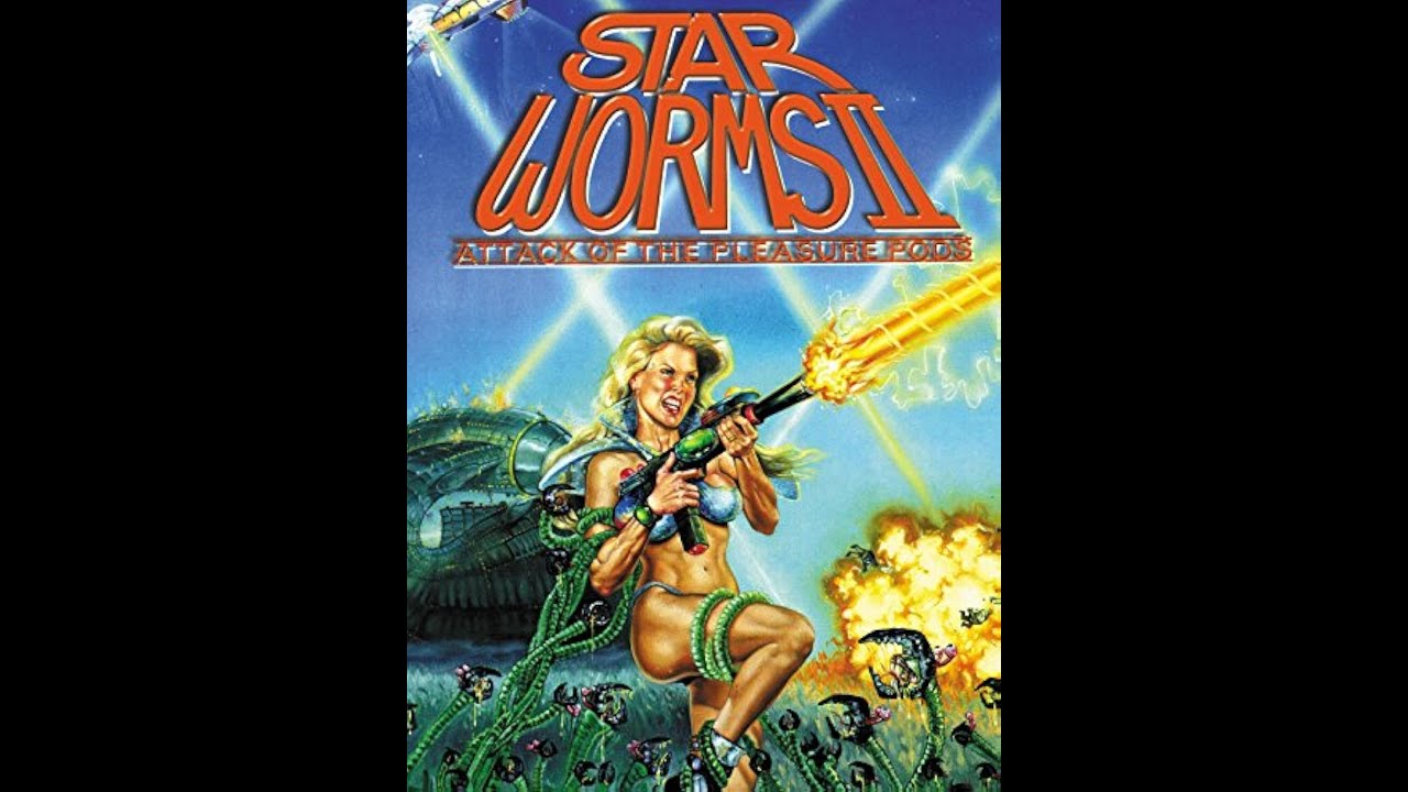 Star Worms II: Attack of the Pleasure Pods